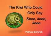 The Kiwi who could only say Keee, Keee, Keee