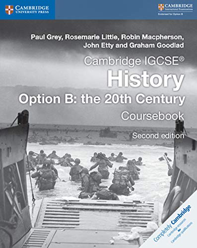 Cambridge IGCSE (R) History Option B: The 20th Century Coursebook