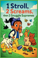 1 Stroll, 2 Screams, then 3 Snuggle Supremes