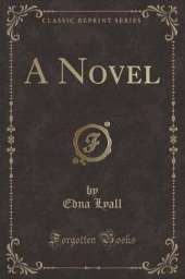 A Novel (Classic Reprint)