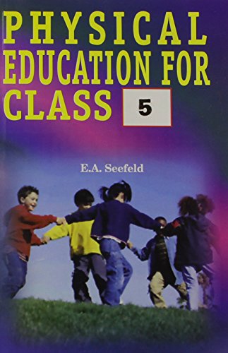 Physical Education for Class 5