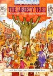 The Liberty Tree: Beginning of the American Revolution