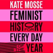 Feminist History for Every Day of the Year
