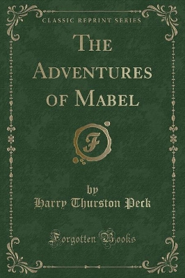The Adventures of Mabel (Classic Reprint)