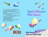 Opal Misses the Race