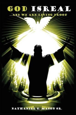 God IsReal And We Are Living Proof