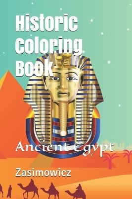 Historic Coloring Book: Ancient Egypt