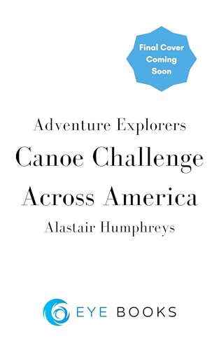 Canoe Challenge: Paddling Across America