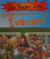 Avoid Being A Second World War Evacuee!