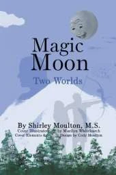 Magic Moon: Two Worlds (Vol. 3)