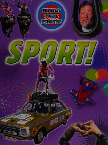 Weird True Facts: Sport!