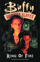 Buffy The Vampire Slayer: Ring Of Fire