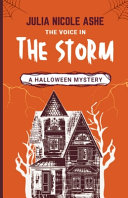A Voice in the Storm: A Halloween Mystery