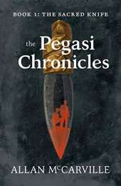The Pegasi Chronicles: Book 1: The Sacred Knife