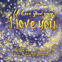 When You Say I Love You