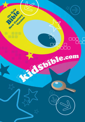 KidsBible.Com: The Holy Bible New Century Version