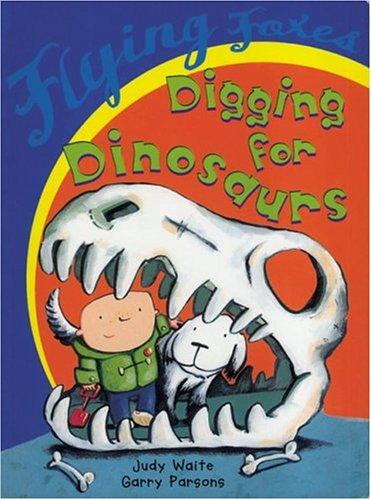 Digging for Dinosaurs