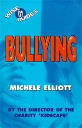 Wise Guides: Bullying