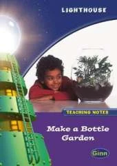 Lighthouse Year 2 Purple: Make Bottle Teacher Notes