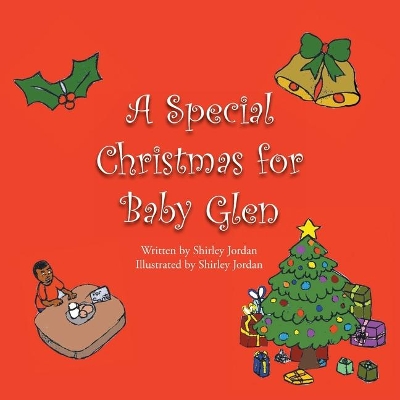 A Special Christmas for Baby Glen