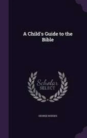 A Child's Guide to the Bible