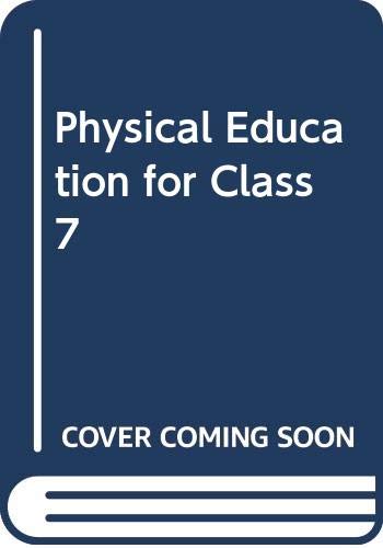 Physical Education for Class 7