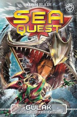 Sea Quest: Gulak the Gulper Eel: Book 24
