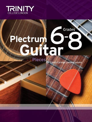Plectrum Guitar Pieces Grades 6-8