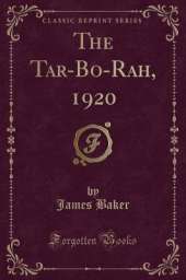 The Tar-Bo-Rah, 1920 (Classic Reprint)