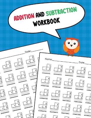Addition and Subtraction Workbook: One Page A Day Single Digit Math Workbook for Prek to 1st Grade Students