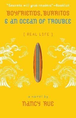 Boyfriends, Burritos and an Ocean of Trouble
