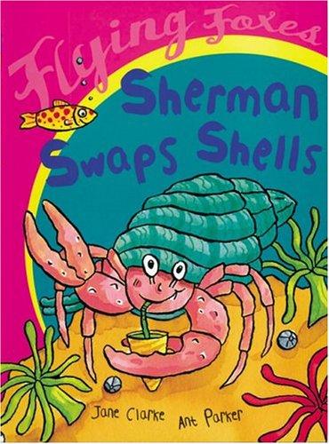 Sherman Swaps Shells