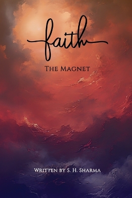 Faith: The Magnet