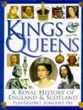 Kings and Queens of England and Scotland