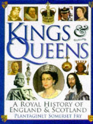 Kings and Queens of England and Scotland