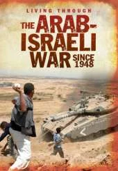 The Arab-Israeli War Since 1948