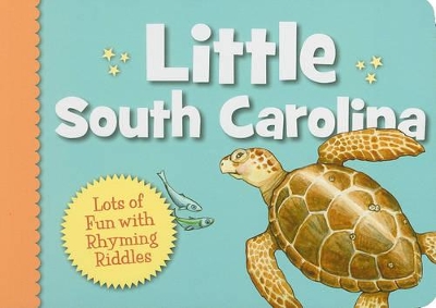 Little South Carolina: Lots of Fun with Rhyming Riddles