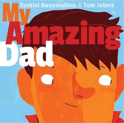 My Amazing Dad: Little Hare Books