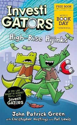 InvestiGators: High-Rise Hijinks: A laugh-out-loud comic book adventure for World Book Day 2024!