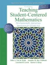 Teaching Student-Centered Mathematics: Developmentally Appropriate Instruction for Grades 6-8 (Volume III)
