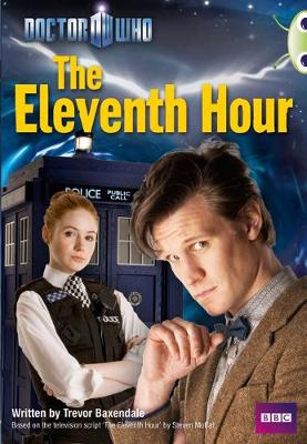 Bug Club Red (KS2) A/5C Doctor Who: The Eleventh Hour 6-pack