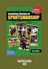 Inspiring Stories of Sportsmanship