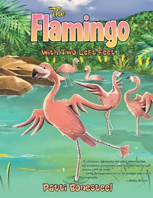 The Flamingo with Two Left Feet