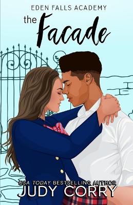 The Facade: A Brother's Best Friend Romance