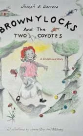 Brownylocks and the Two Coyotes (A Christmas Story): The GPS Device