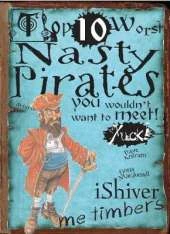 Nasty Pirates: You Wouldn't Want To Meet