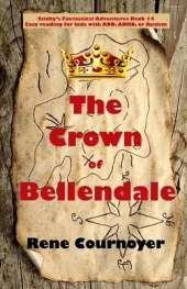 The Crown of Bellendale: Book 14