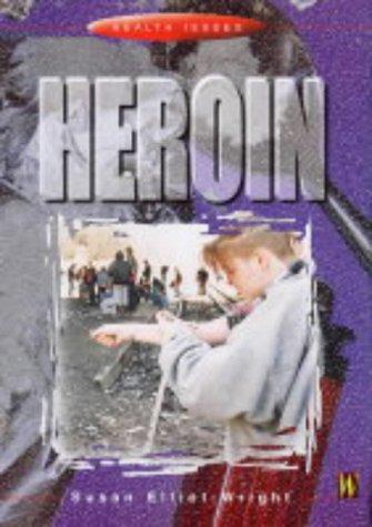 Health Issues: Heroin
