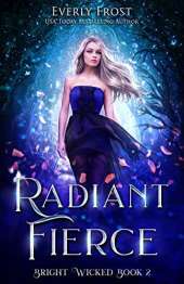 Radiant Fierce