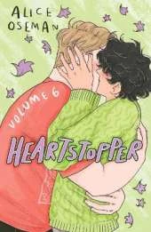 Heartstopper Volume 6: The final chapter of the phenomenal graphic novel series, also on Netflix!